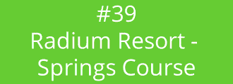 Radium Springs Course - #39 Best Canadian Golf courses